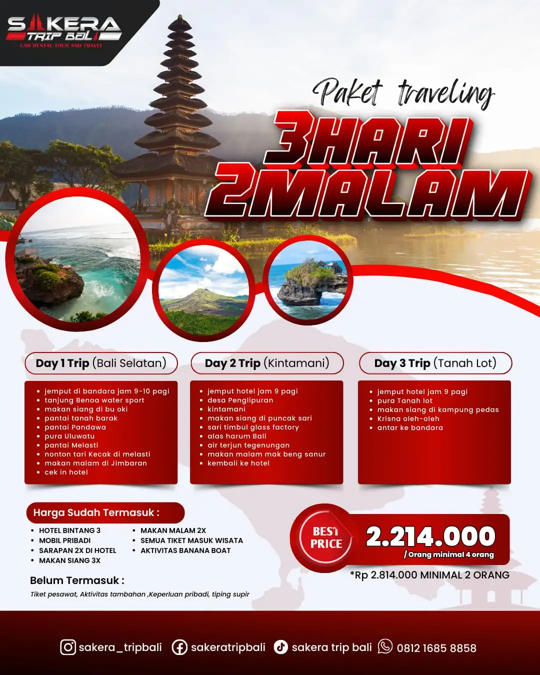 Paket 3 Hari 2 Malam ( A )