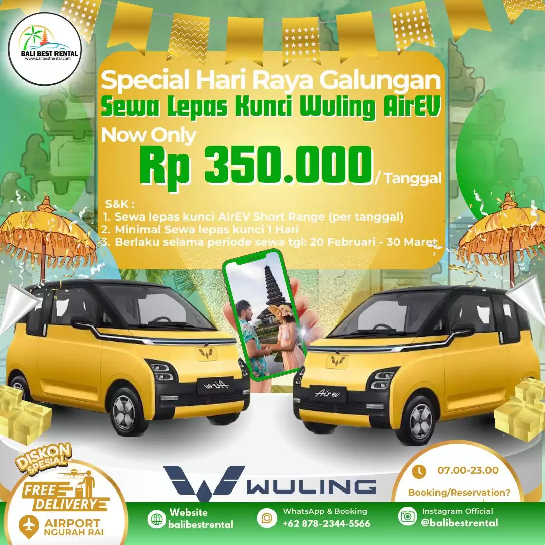 Promo Sewa Mobil Wuling Air Ev Short Range Matic Sewa 1 Hari Cuma Rp 350.000 / Tanggal Special Galungan 20 Februari - 20 Maret 2024
