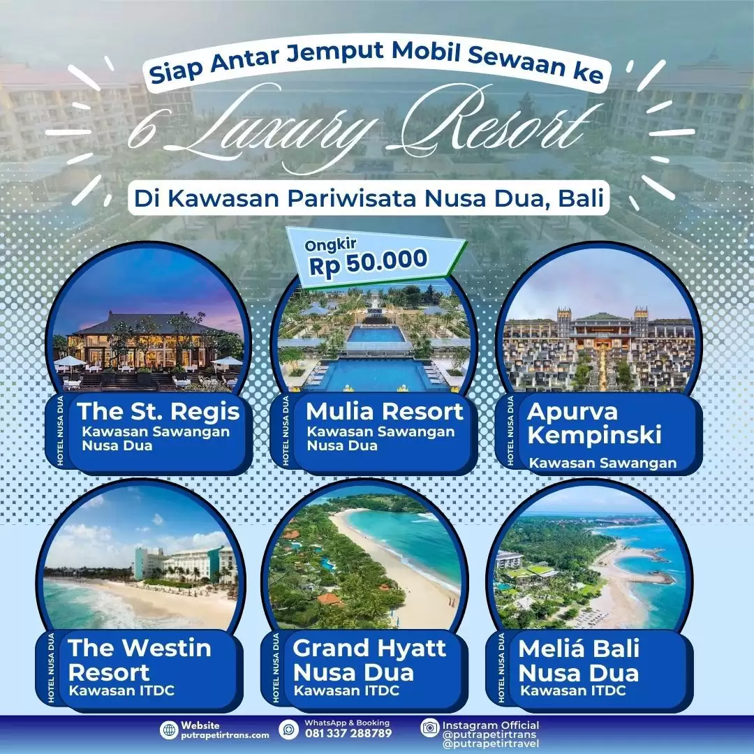 6 Luxury Resort favorite di Nusa Dua untuk lokasi serah terima sewa mobil bali | ????️ The St Regist ????️ Mulia Resort ????️ Apurva Kempinski ????️ The Westin Resort ????️ Gran Hyatt ????️ Melia Bali