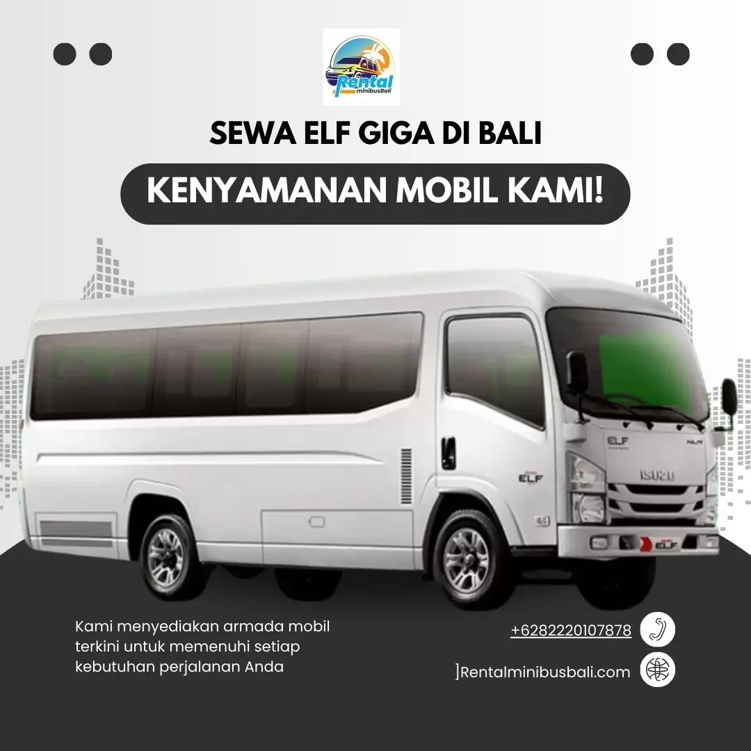 Sewa Elf Giga di Bali
