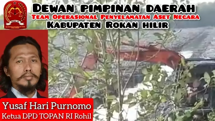 Ketua DPD Topan RI Rohil Angkat Bicara Terkait Dugaan Pengarapan Lahan Ratusan Hektare di Wilayah Serusa