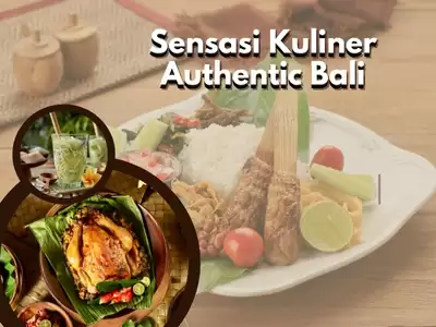 Sensasi Kuliner Authentic Bali: Food Trail 24 Jam Keliling Warung Legendaris