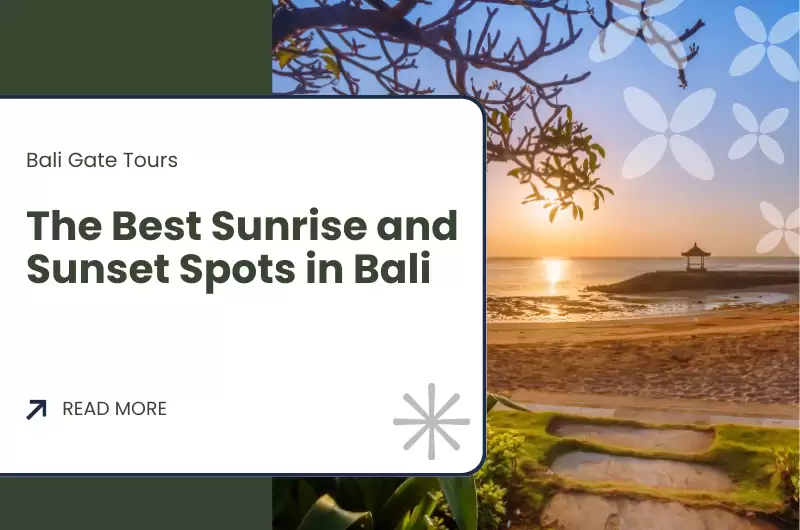 The Best Sunrise and Sunset Spots in Bali