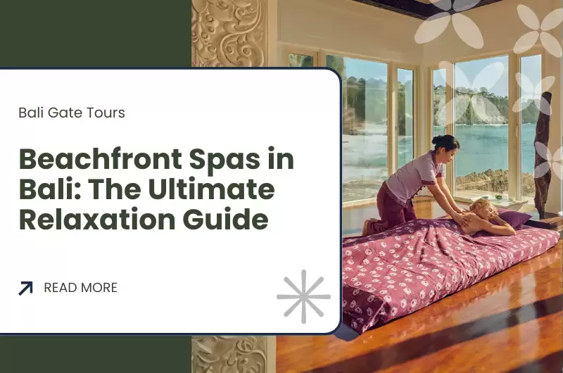 Beachfront Spas in Bali: The Ultimate Relaxation Guide