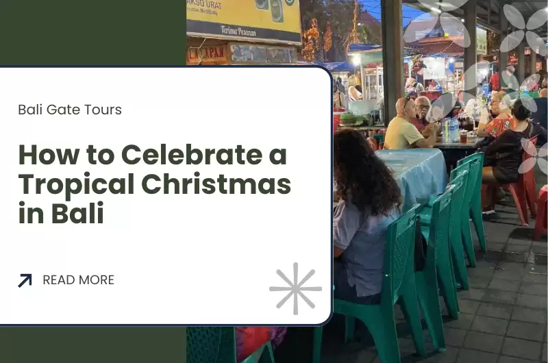How to Celebrate a Tropical Christmas in Bali