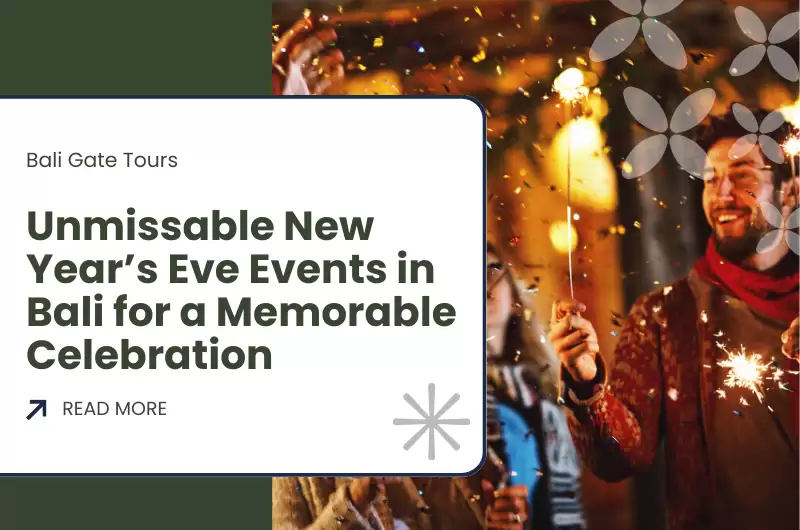 Unmissable New Year’s Eve Events in Bali for a Memorable Celebration