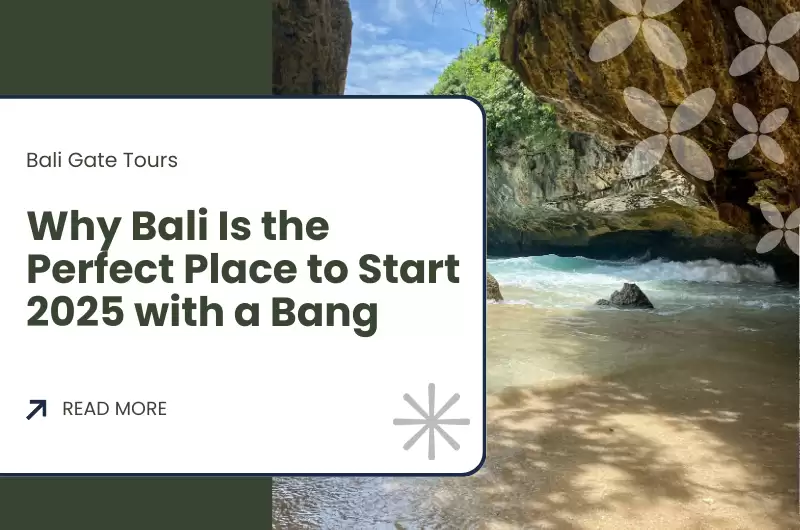 Why Bali Is the Perfect Place to Start 2025 with a Bang