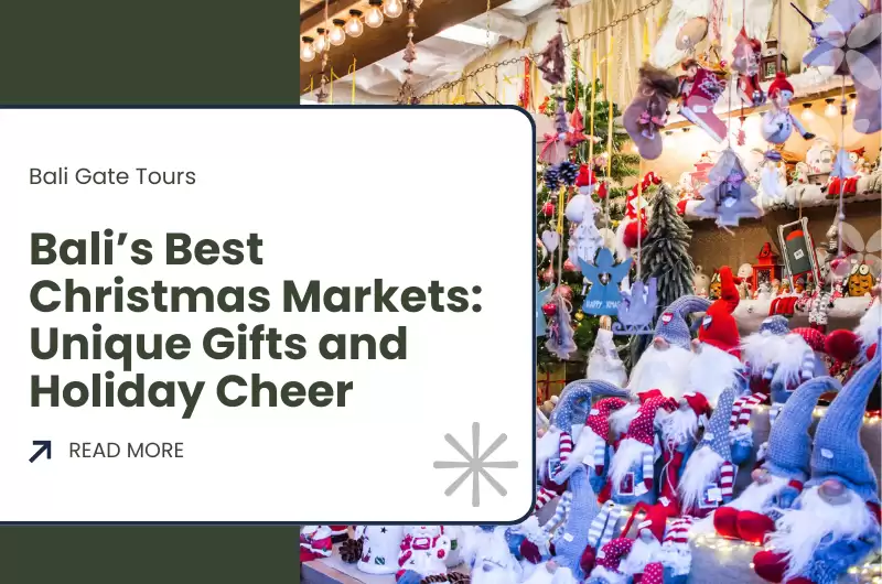 Bali’s Best Christmas Markets: Unique Gifts and Holiday Cheer