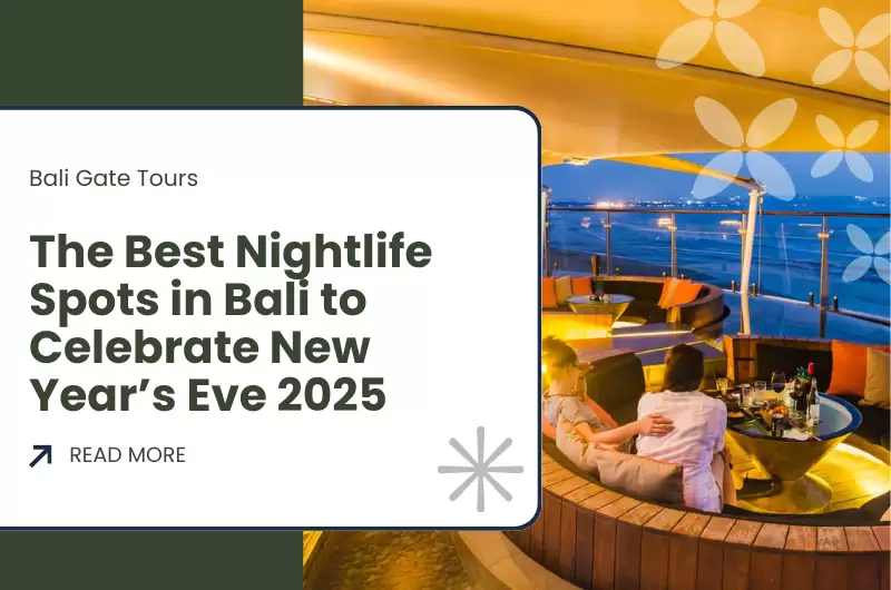 The Best Nightlife Spots in Bali to Celebrate New Year’s Eve 2025