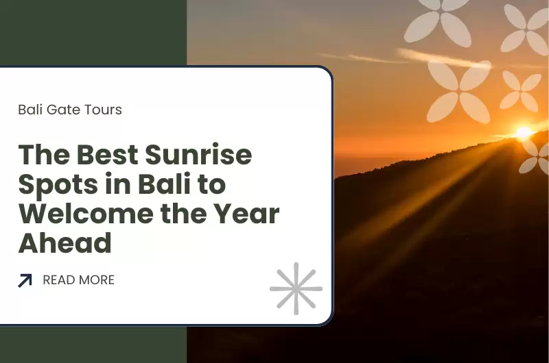 The Best Sunrise Spots in Bali to Welcome the Year Ahead