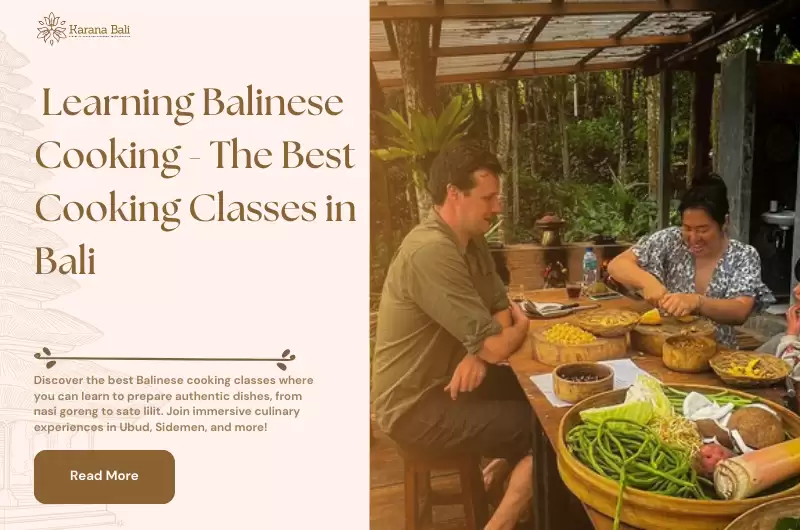 Learning Balinese Cooking - The Best Cooking Classes in Bali - Article ...