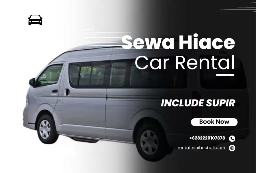 Sewa Hiace di Bali atau Elf? Ini Tips Memilih Kendaraan yang Tepat untuk Wisata Anda!
