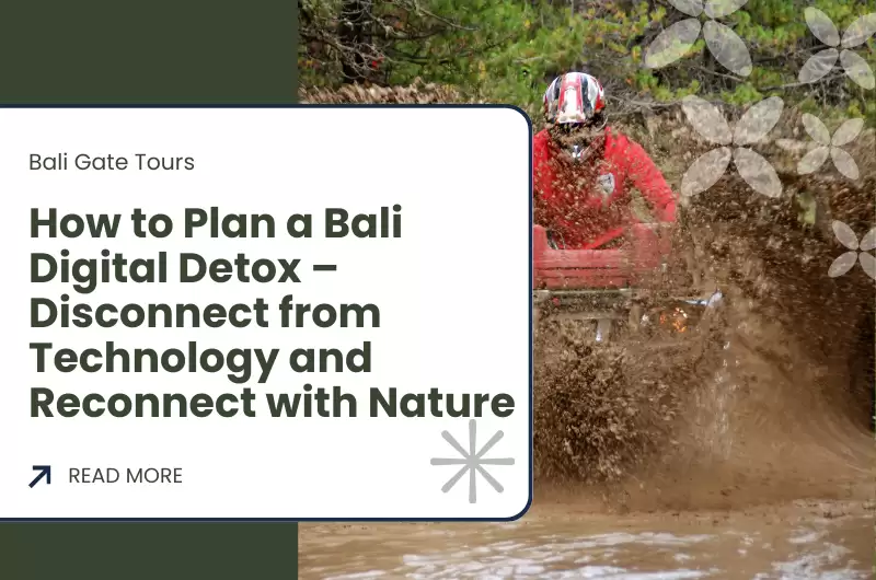 Bali’s Best ATV Adventures – Thrill-Seeking Activities for Off-Road Lovers