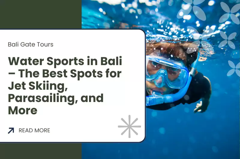 Water Sports in Bali – The Best Spots for Jet Skiing, Parasailing, and More
