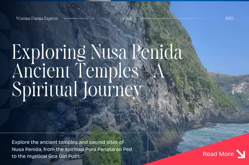Exploring Nusa Penida Ancient Temples - A Spiritual Journey