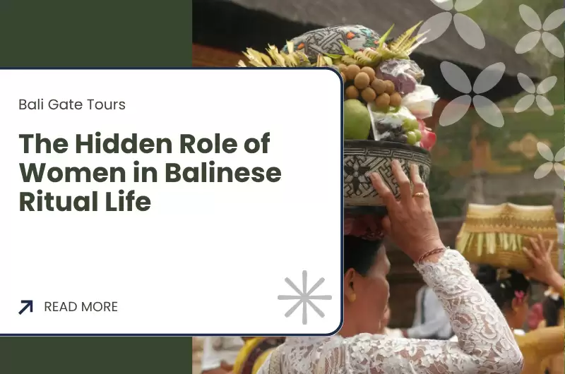 The Hidden Role of Women in Balinese Ritual Life