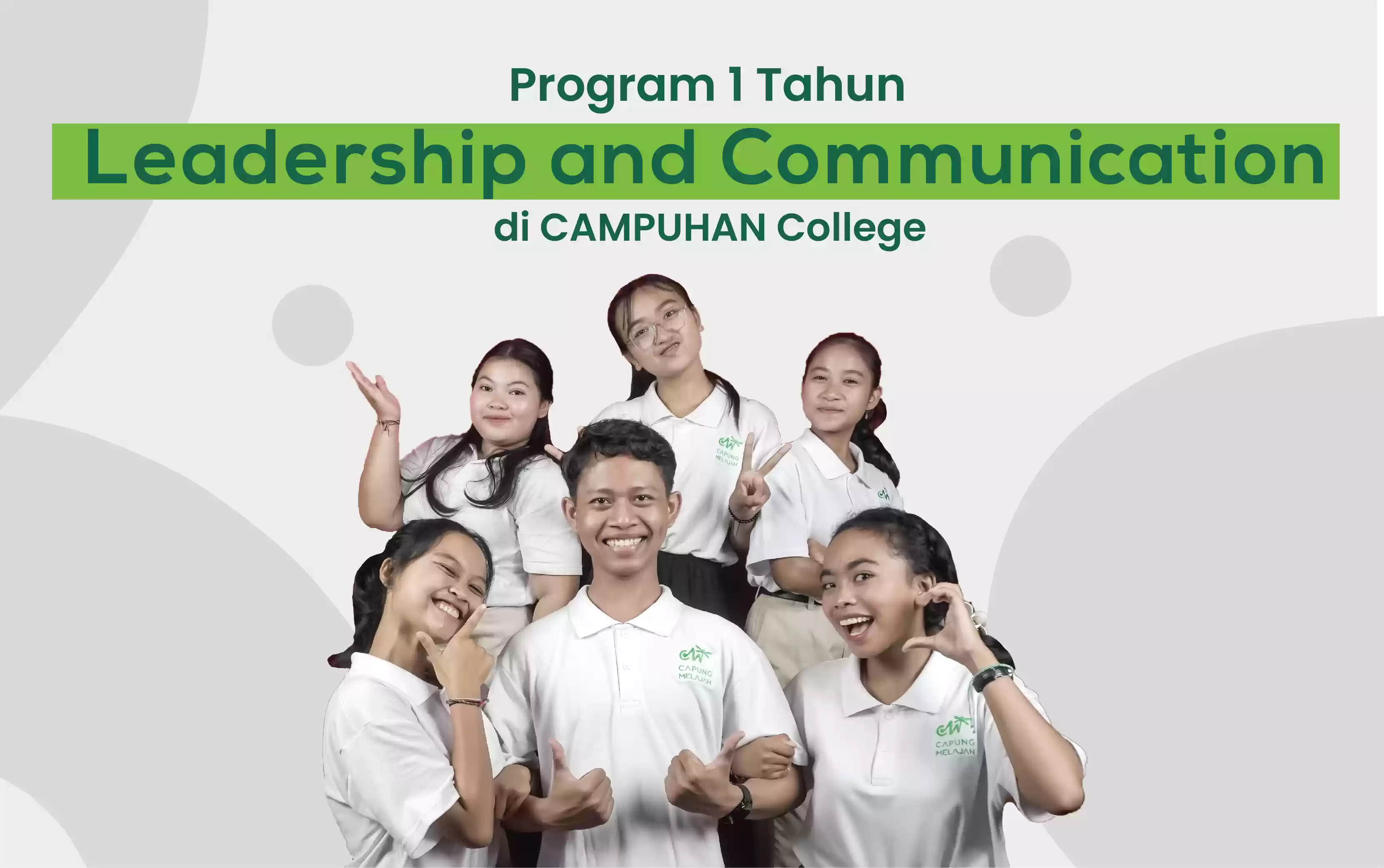 Siap Menangkan Persaingan? Program Leadership and Communication CAMPUHAN College Jawab Tantangan Masa Depan!