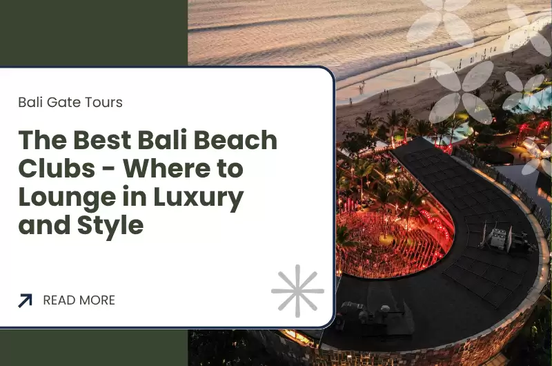 The Best Bali Beach Clubs - Where to Lounge in Luxury and Style