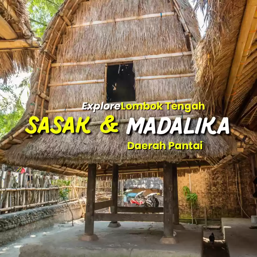 One Day Trip Lombok - Sasak Tour & Explore Mandalika