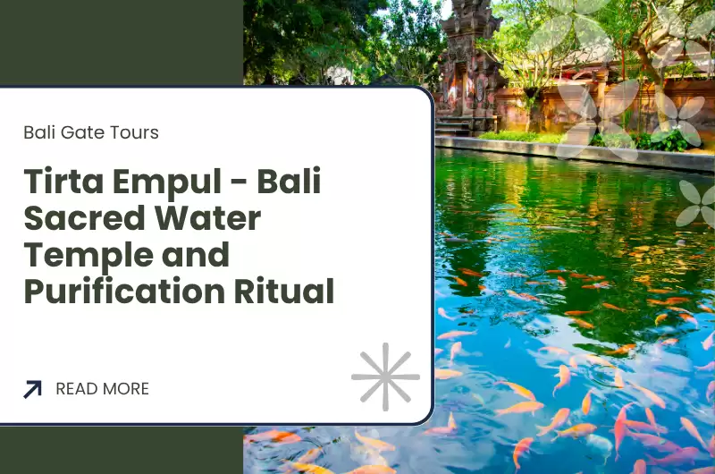 Tirta Empul - Bali Sacred Water Temple and Purification Ritual