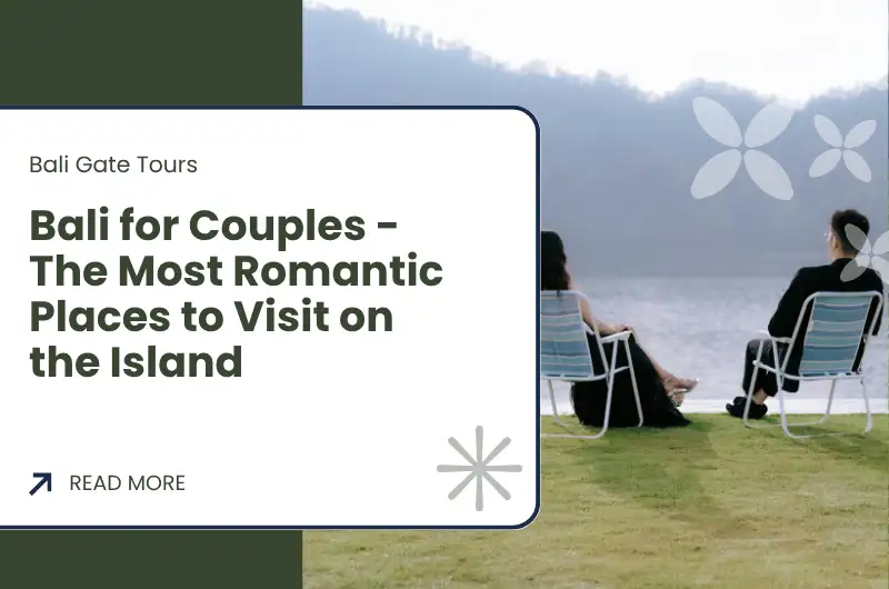 Bali for Couples - The Most Romantic Places to Visit on the Island