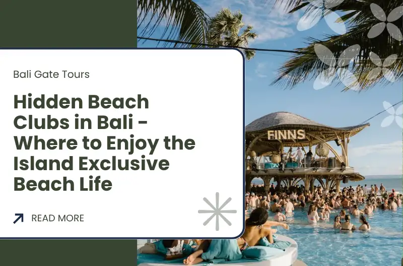 Hidden Beach Clubs in Bali - Where to Enjoy the Island Exclusive Beach Life