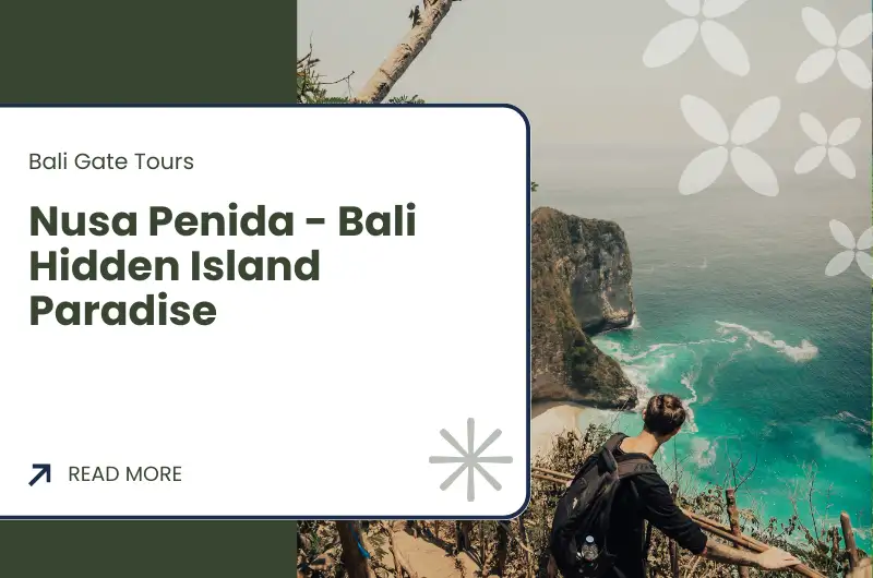 Nusa Penida - Bali Hidden Island Paradise