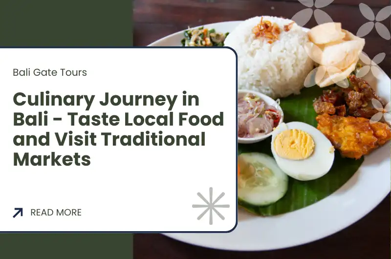 Culinary Journey in Bali - Taste Local Food and Visit Traditional Markets