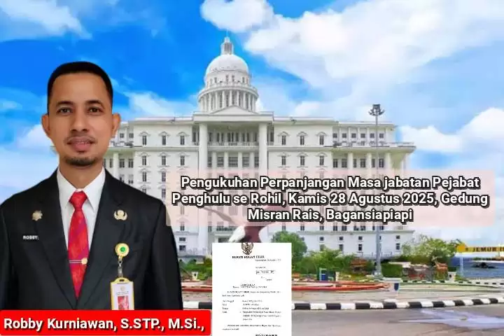 Pengukuhan Perpanjangan Masa Jabatan Pejabat Penghulu di Rohil Bakal di Gelar di Gedung Serba Guna Misran Rais