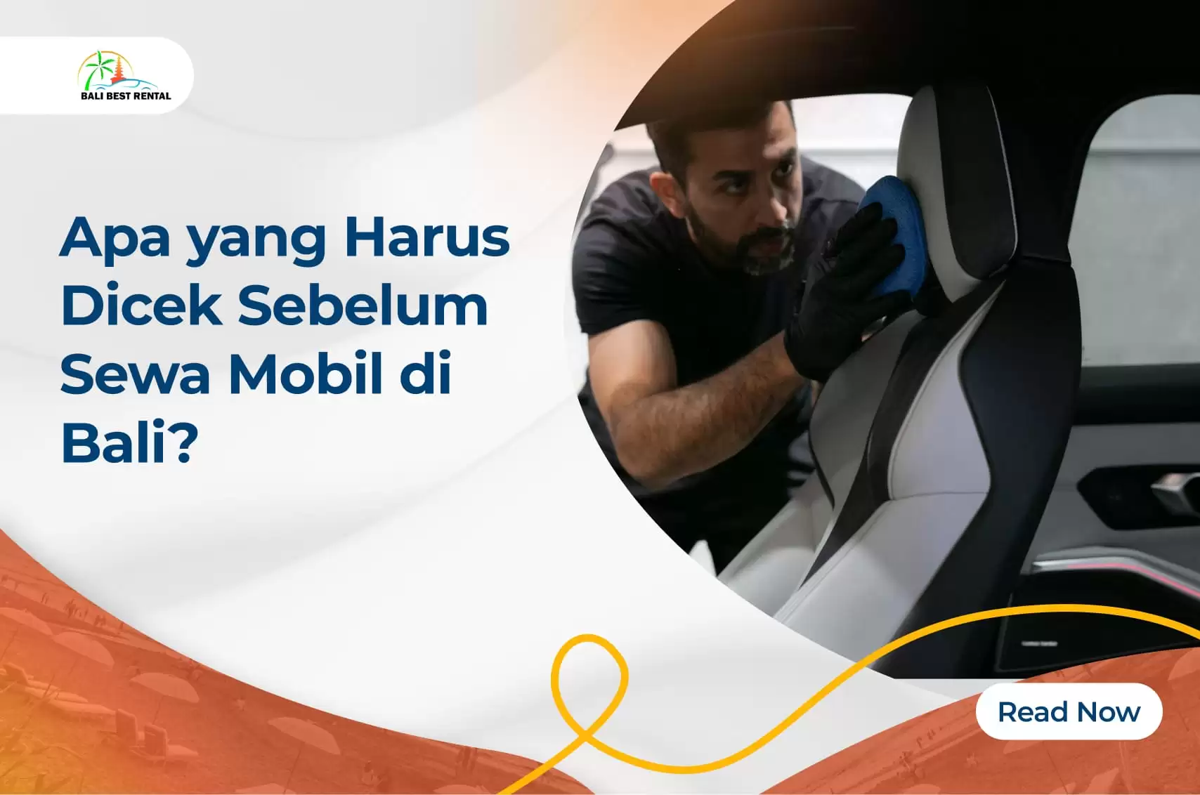 Apa yang Harus Dicek Sebelum Sewa Mobil di Bali?