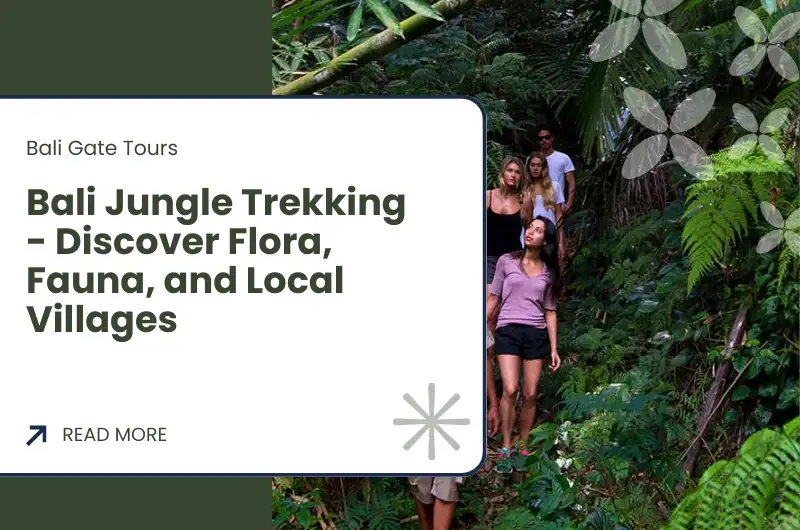 Bali Jungle Trekking - Discover Flora, Fauna, and Local Villages