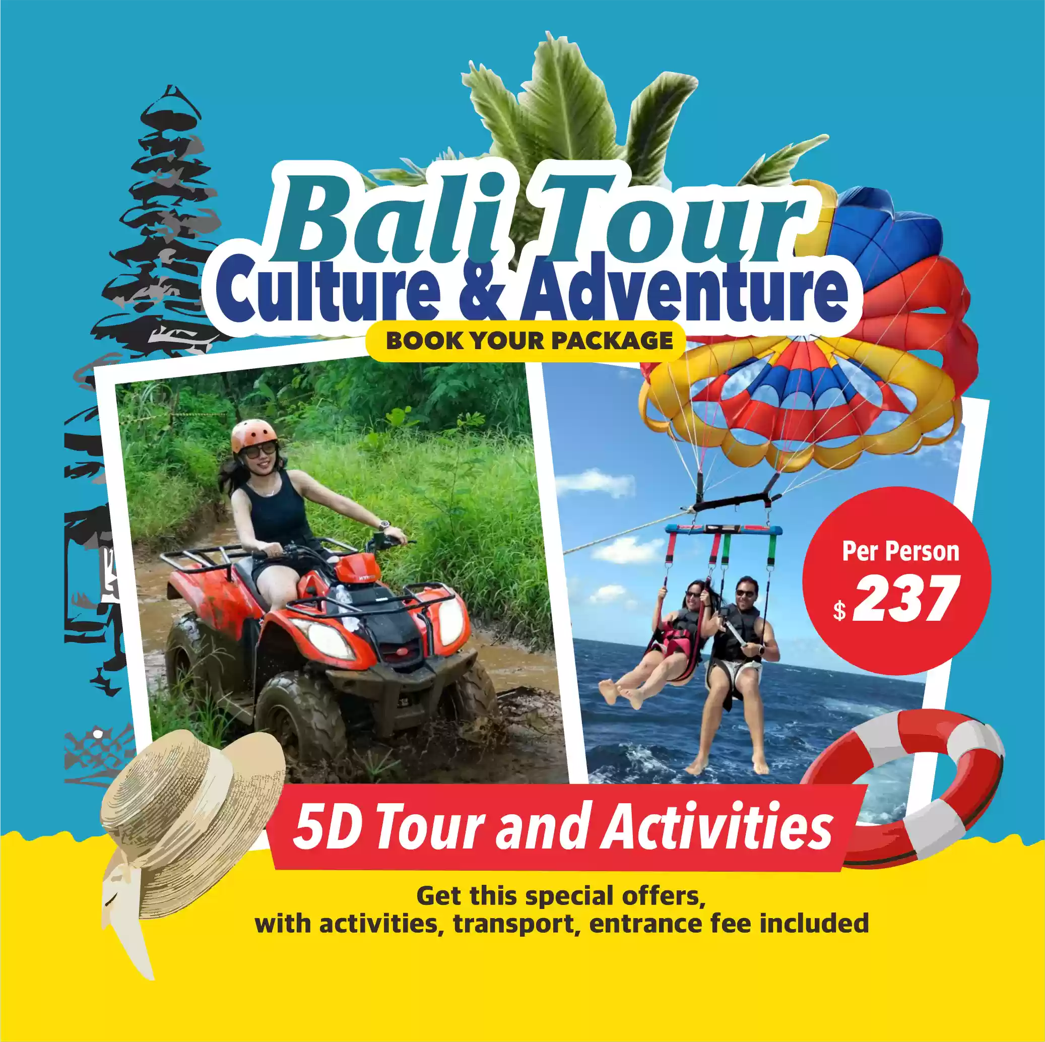 Special Promo 5 Days Tour and Activity
