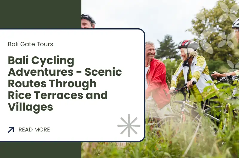 Bali Cycling Adventures - Scenic Routes Through Rice Terraces and Villages