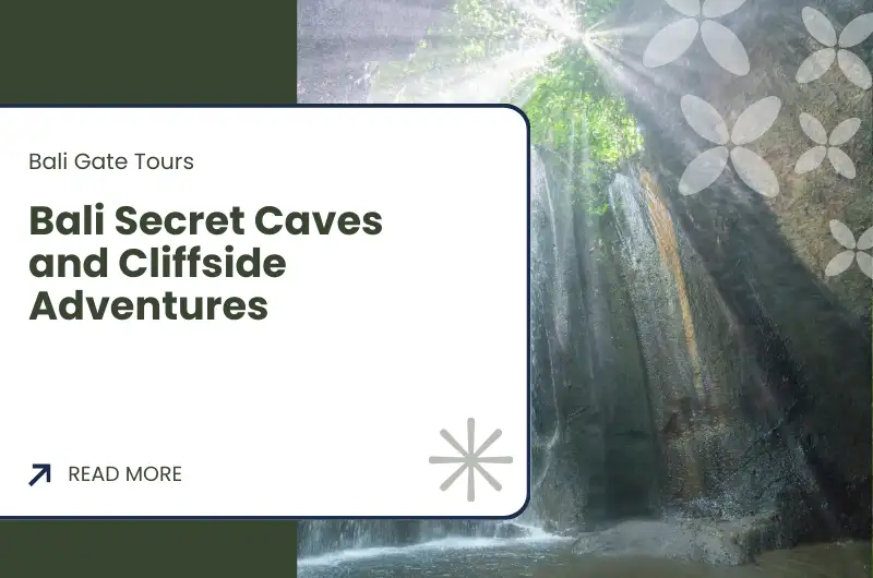 Bali Secret Caves and Cliffside Adventures