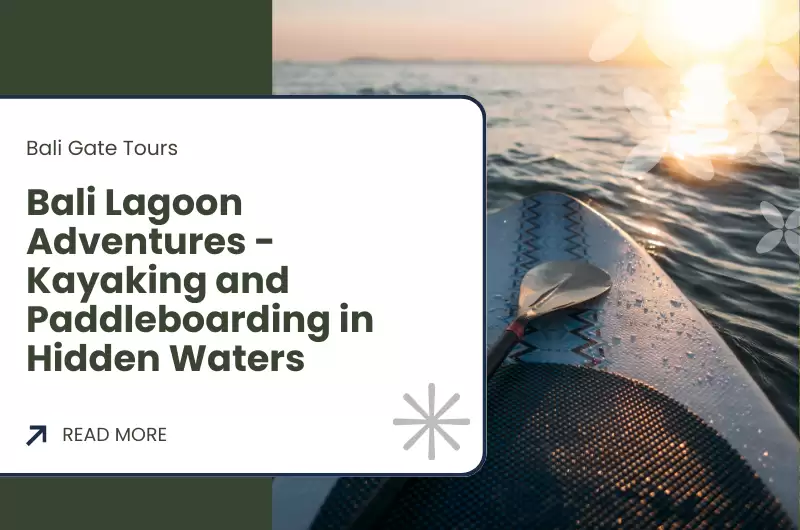 Bali Lagoon Adventures - Kayaking and Paddleboarding in Hidden Waters