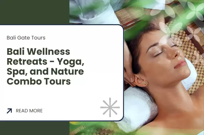 Bali Wellness Retreats - Yoga, Spa, and Nature Combo Tours