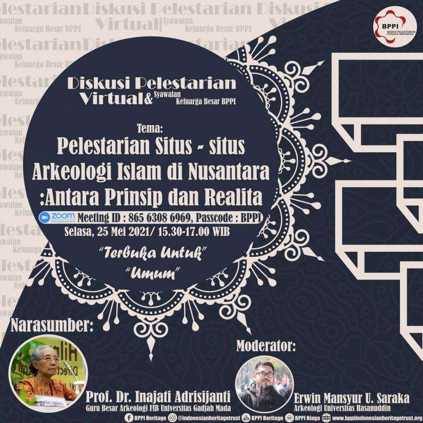 DISKUSI PELESTARIAN BPPI BULAN MEI 2021 DAN HALAL BIHALAL 1442 H