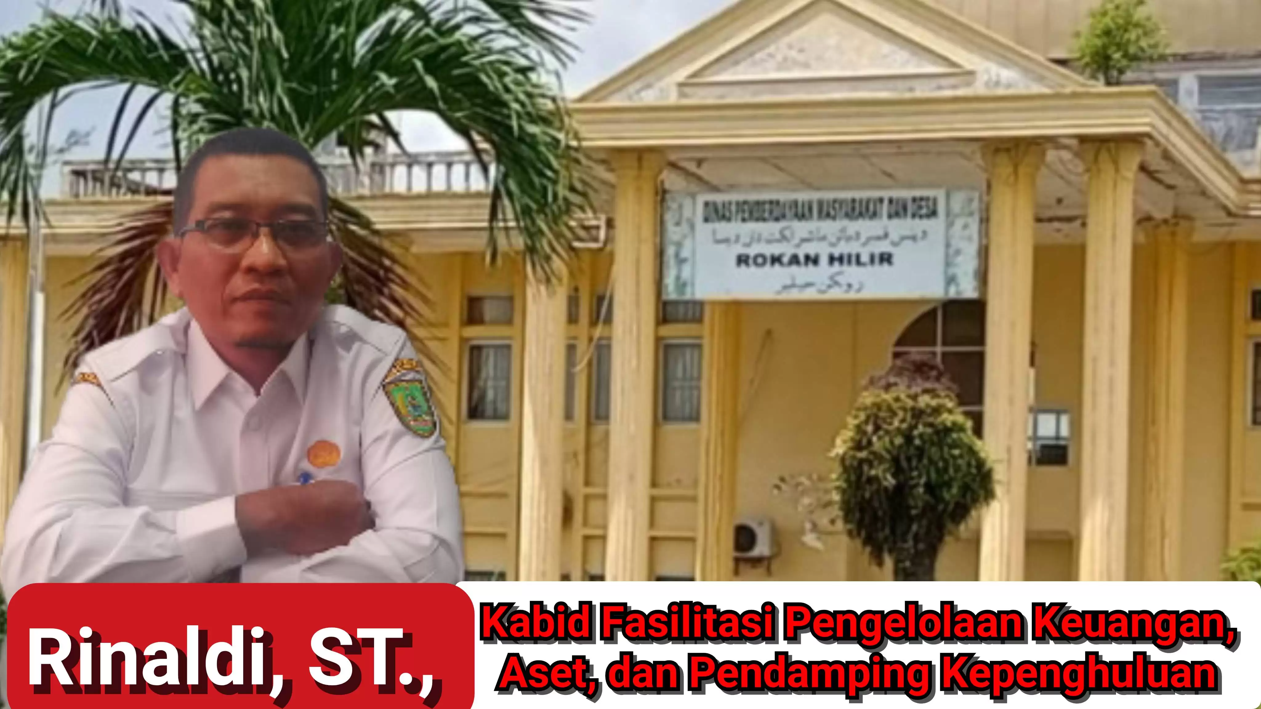  Kebijakan Pusat mengoptimalisasi Dana Desa Tahap II, PMK Rohil, 