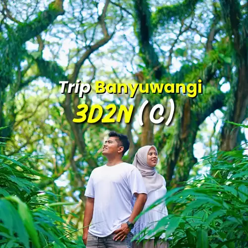 Paket Trip 3D2N C