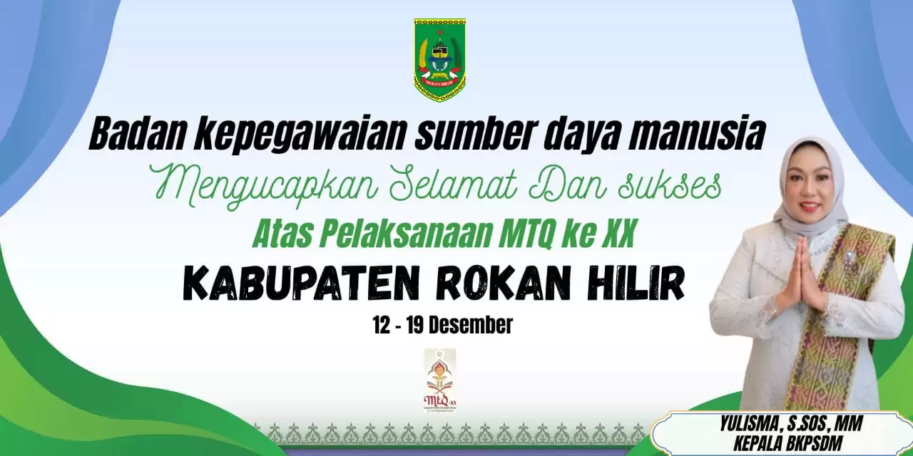 BKPSDM Rohil Sambut MTQ ke-XX dengan Apresiasi dan Doa Kesuksesan