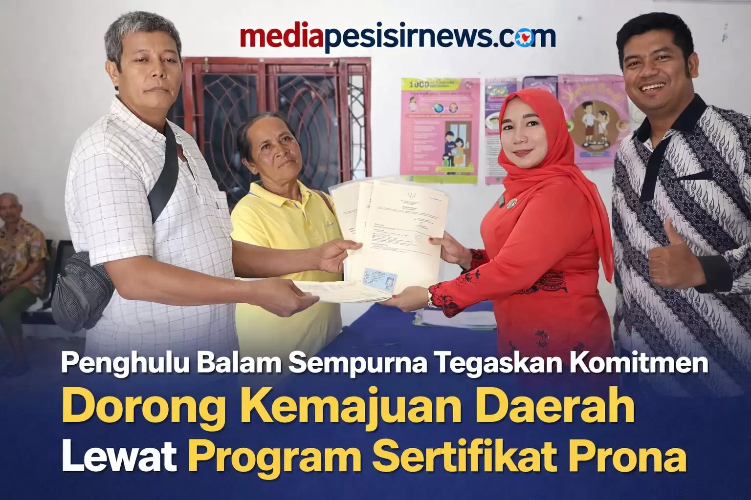 Penghulu Balam Sempurna Komitmen Dorong Kemajuan Daerah Lewat Program Sertifikat Prona