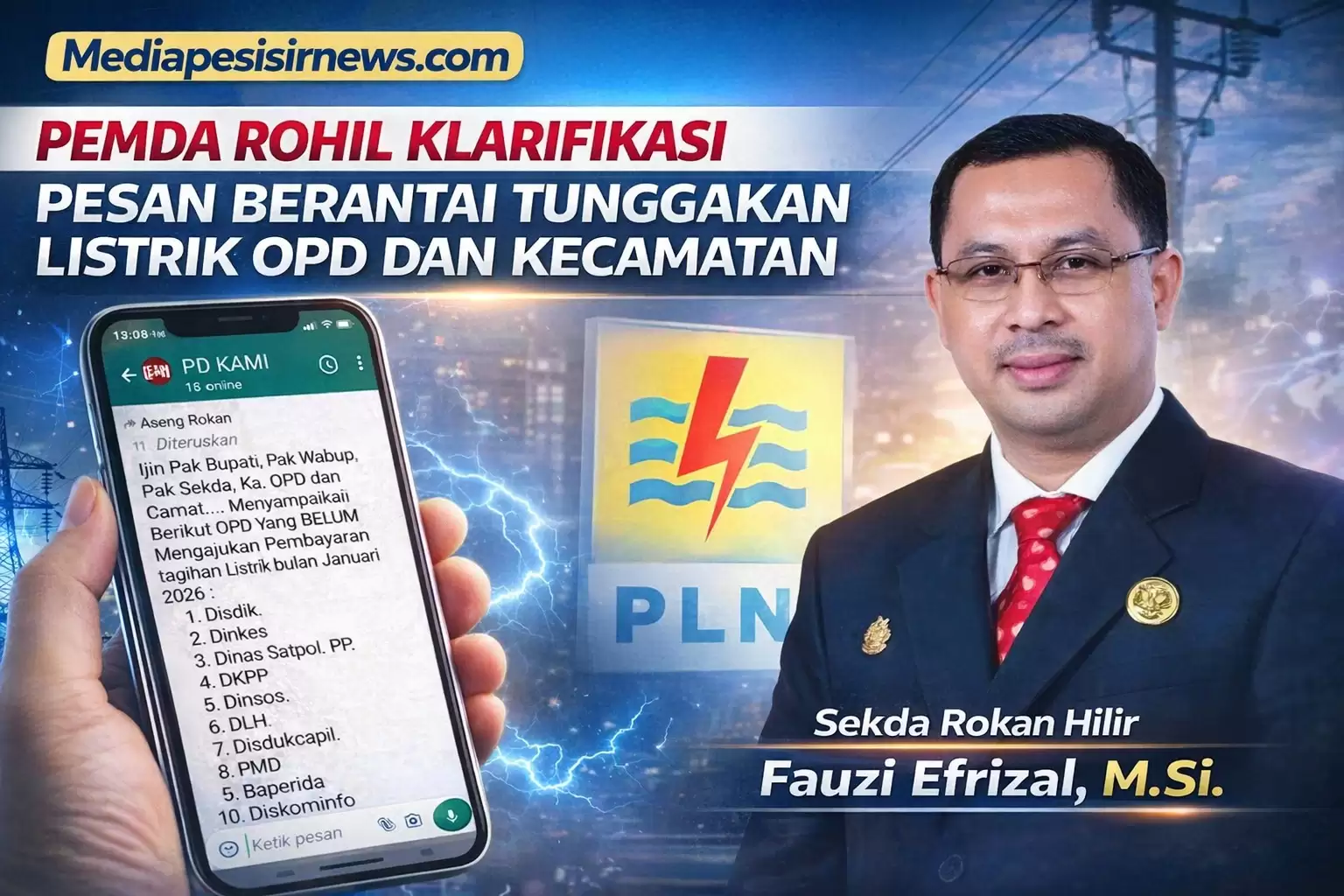 Pemda Rohil Klarifikasi Pesan Berantai Tunggakan Listrik OPD dan Kecamatan