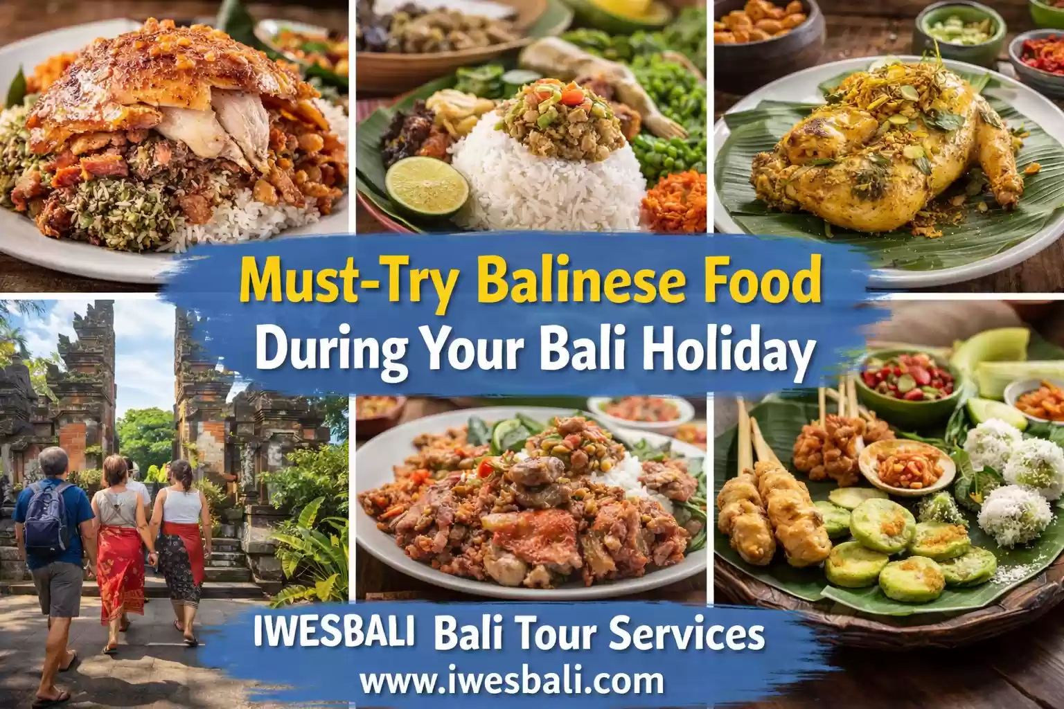 Try Balinese Food During Your Bali Holiday