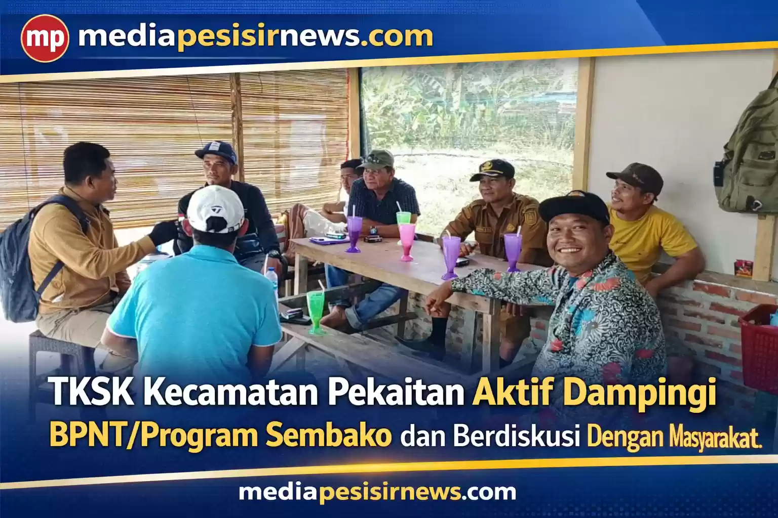 Pendamping BPNT/Program Sembako Kecamatan Pekaitan Aktif Pantau dan Berdiskusi dengan Masyarakat