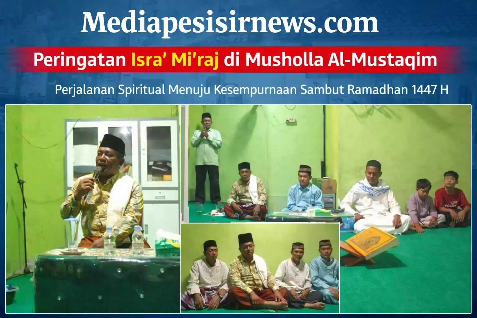 Peringatan Isra’ Mi’raj di Musholla Al-Mustaqim: Perjalanan Spiritual Menuju Kesempurnaan Sambut Ramadhan 1447 H