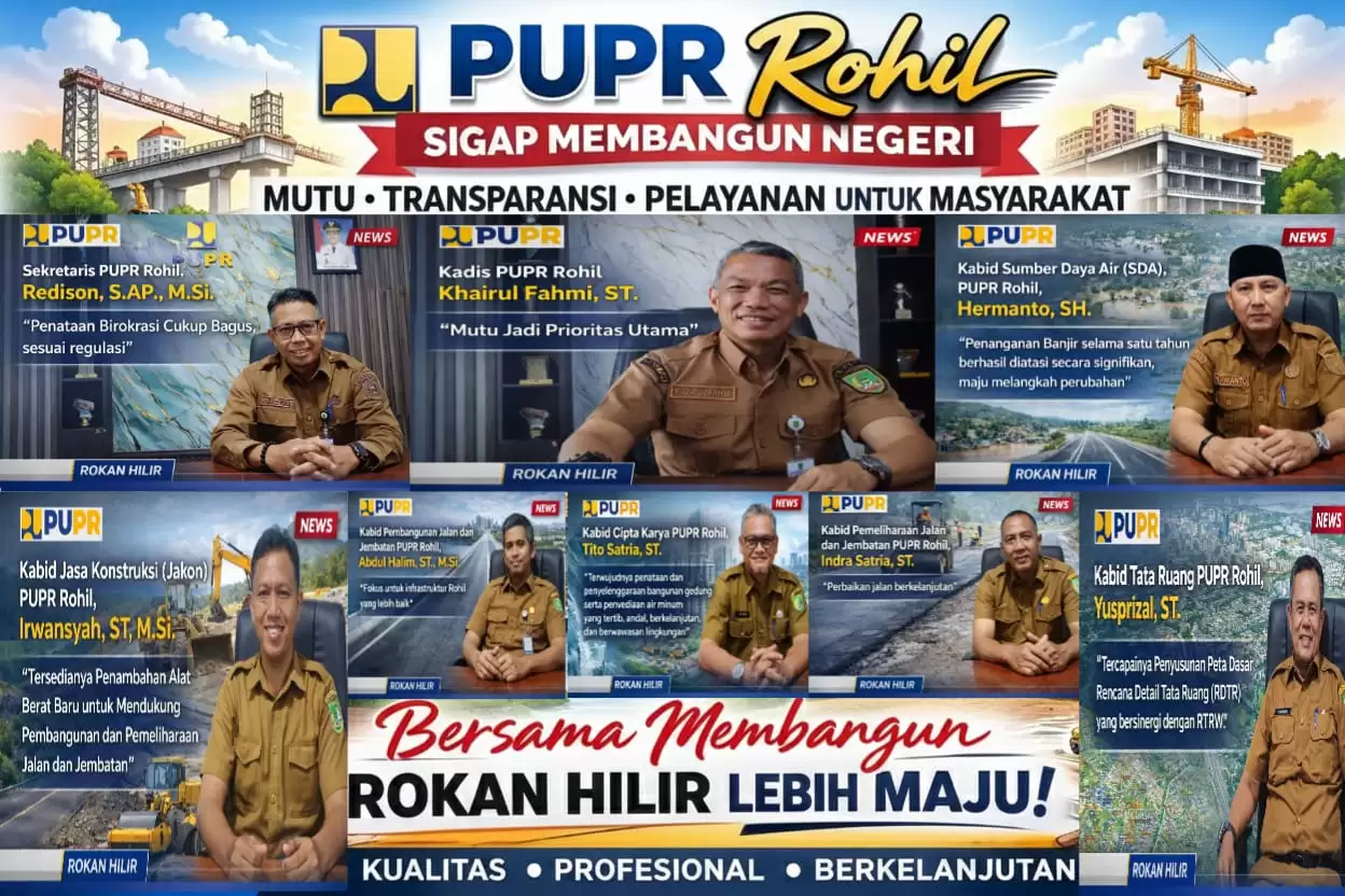 Kadis PUPR Rohil Khoirul Fahmi, ST., Tunjukkan Kinerja Terukur dan Kolaboratif Dorong Percepatan Pembangunan