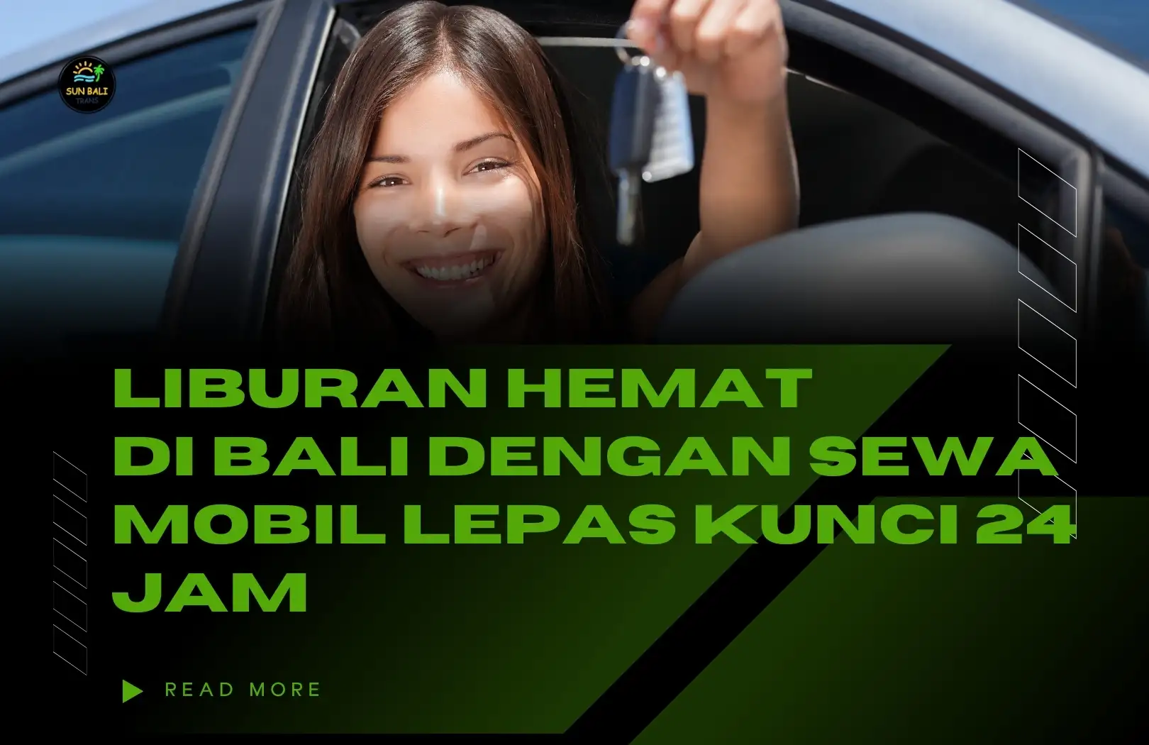 Liburan Hemat di Bali Dengan Sewa Mobil Lepas Kunci 24 Jam