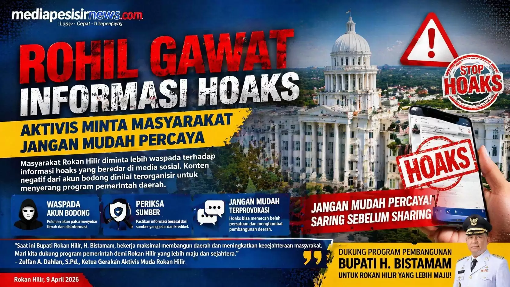 Rohil Gawat Informasi Hoaks, Aktivis Minta Masyarakat Jangan Mudah Percaya