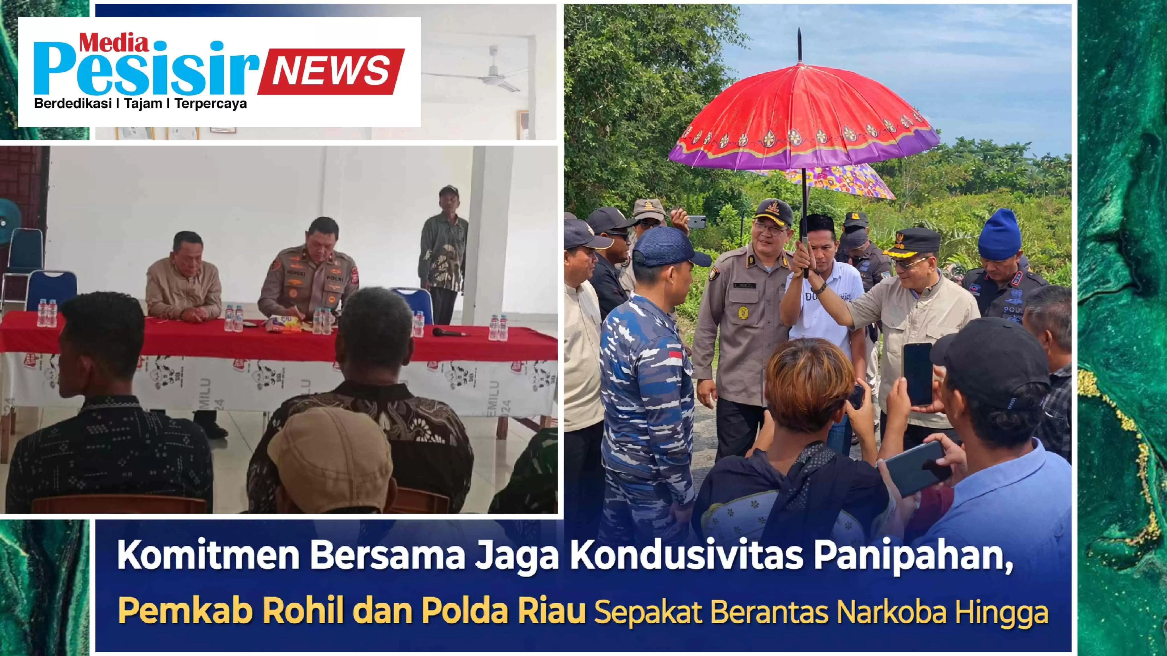 Komitmen Bersama Jaga Kondusivitas Panipahan, Pemkab Rohil dan Polda Riau Sepakat Berantas Narkoba Hingga Tuntas