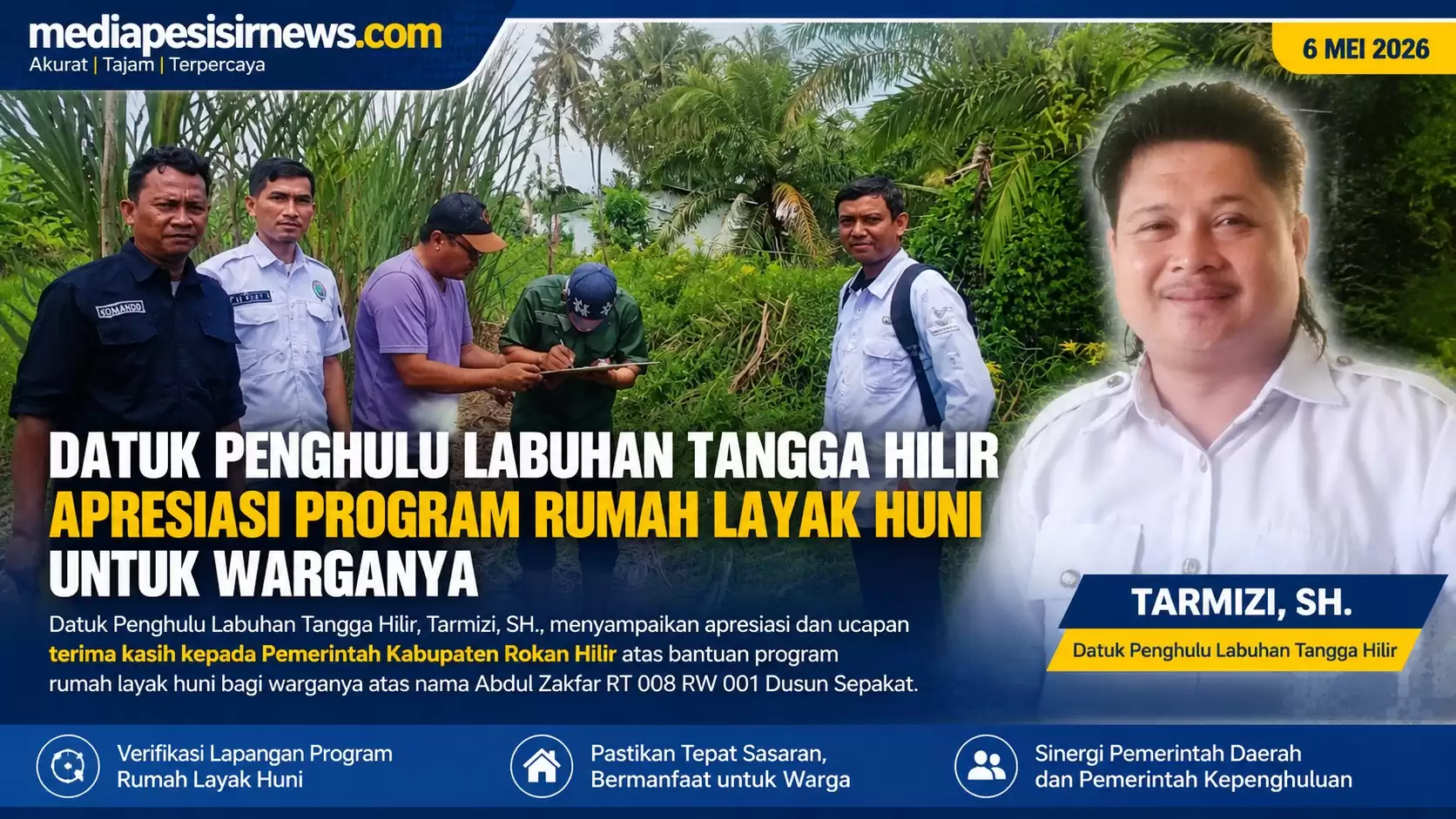 Datuk Penghulu Labuhan Tangga Hilir Tarmizi Apresiasi Bantuan Rumah Layak Huni untuk Warganya